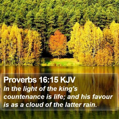 Proverbs 16:15 KJV Bible Verse Image