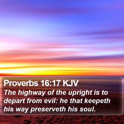Proverbs 16:17 KJV Bible Verse Image