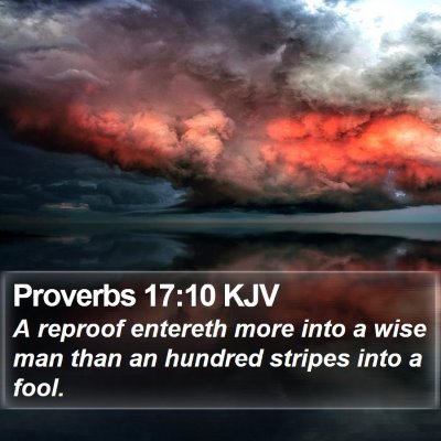 Proverbs 17:10 KJV Bible Verse Image