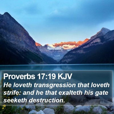 Proverbs 17:19 KJV Bible Verse Image