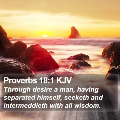 Proverbs 18:1 KJV Bible Verse Image
