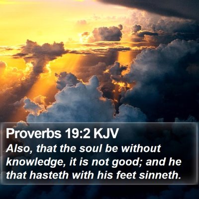 Proverbs 19:2 KJV Bible Verse Image