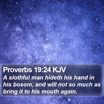 Proverbs 19:24 KJV Bible Verse Image