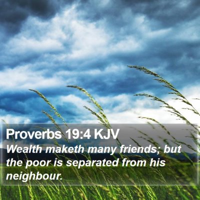 Proverbs 19:4 KJV Bible Verse Image