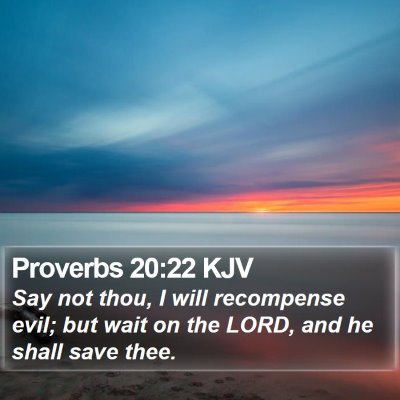 Proverbs 20:22 KJV Bible Verse Image