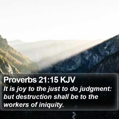 Proverbs 21:15 KJV Bible Verse Image