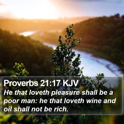 Proverbs 21:17 KJV Bible Verse Image