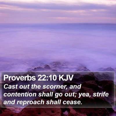 Proverbs 22:10 KJV Bible Verse Image