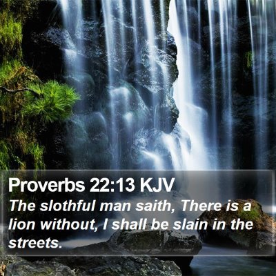 Proverbs 22:13 KJV Bible Verse Image
