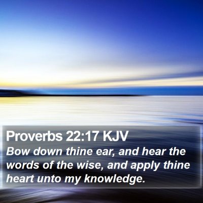 Proverbs 22:17 KJV Bible Verse Image