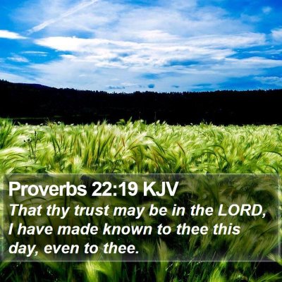 Proverbs 22:19 KJV Bible Verse Image