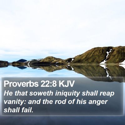 Proverbs 22:8 KJV Bible Verse Image