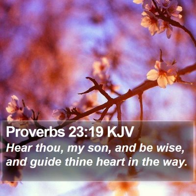 Proverbs 23:19 KJV Bible Verse Image