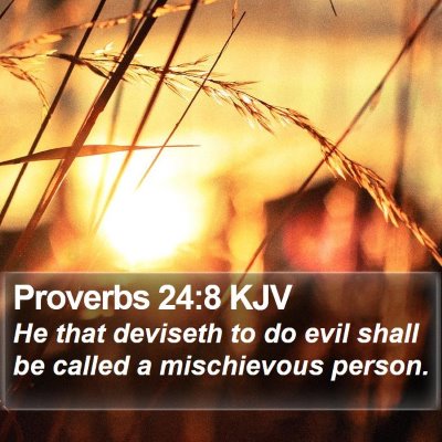 Proverbs 24:8 KJV Bible Verse Image