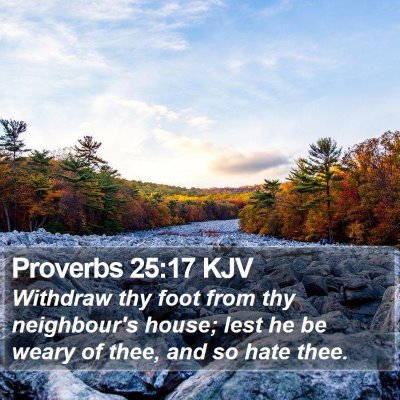 Proverbs 25:17 KJV Bible Verse Image