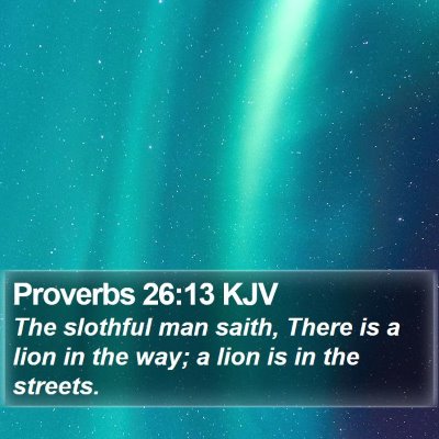Proverbs 26:13 KJV Bible Verse Image