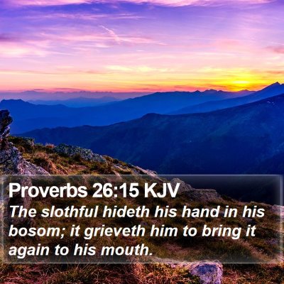Proverbs 26:15 KJV Bible Verse Image
