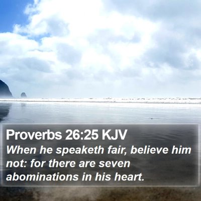 Proverbs 26:25 KJV Bible Verse Image