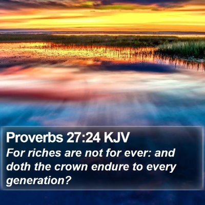 Proverbs 27:24 KJV Bible Verse Image