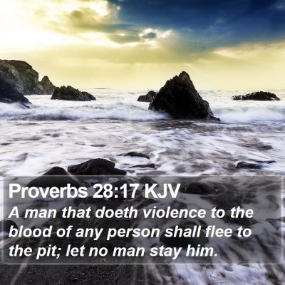 Proverbs 28:17 KJV Bible Verse Image