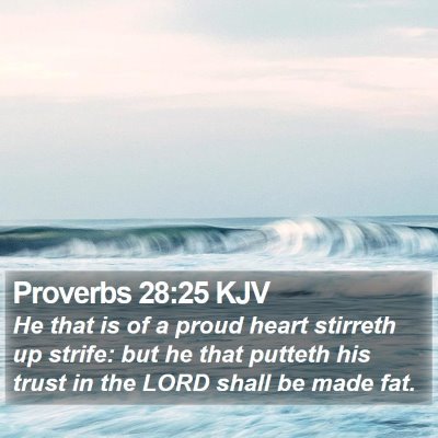 Proverbs 28:25 KJV Bible Verse Image