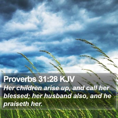 Proverbs 31:28 KJV Bible Verse Image