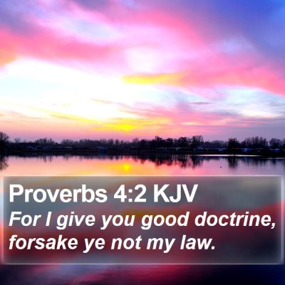 Proverbs 4:2 KJV Bible Verse Image