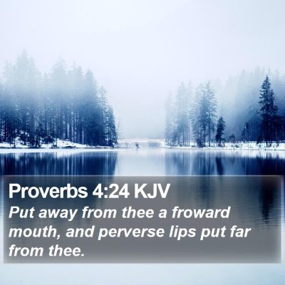 Proverbs 4:24 KJV Bible Verse Image