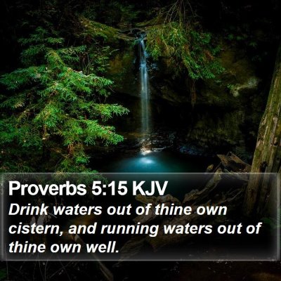 Proverbs 5:15 KJV Bible Verse Image