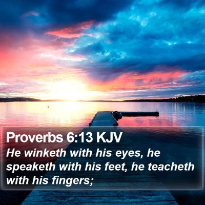 Proverbs 6:13 KJV Bible Verse Image