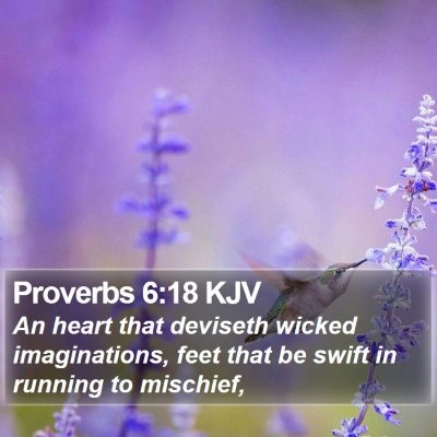 Proverbs 6:18 KJV Bible Verse Image