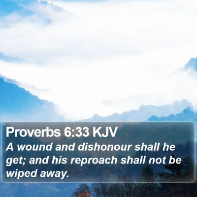 Proverbs 6:33 KJV Bible Verse Image