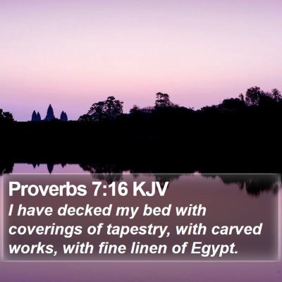 Proverbs 7:16 KJV Bible Verse Image