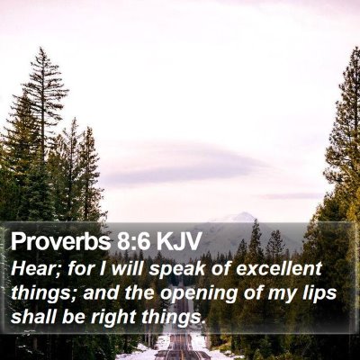 Proverbs 8:6 KJV Bible Verse Image