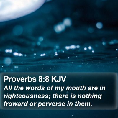 Proverbs 8:8 KJV Bible Verse Image