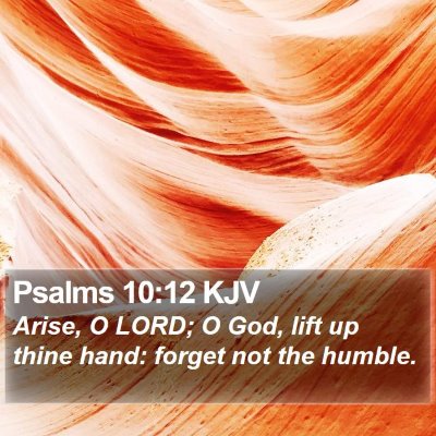 Psalms 10:12 KJV Bible Verse Image