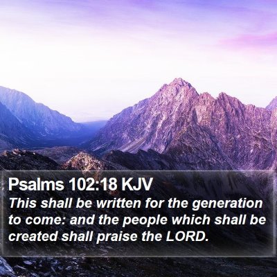 Psalms 102:18 KJV Bible Verse Image