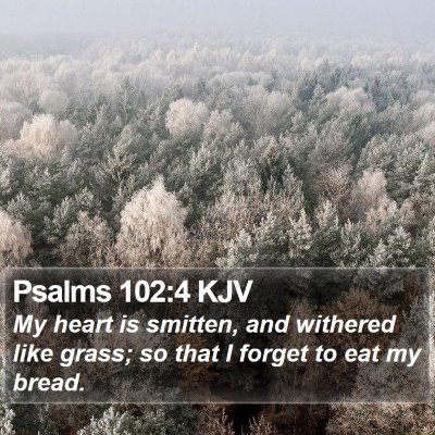 Psalms 102:4 KJV Bible Verse Image