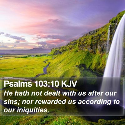 Psalms 103:10 KJV Bible Verse Image