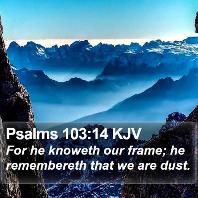 Psalms 103:14 KJV Bible Verse Image