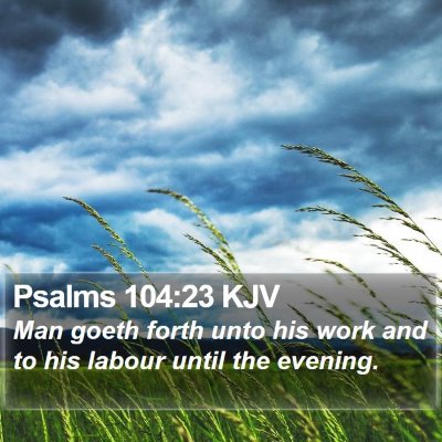 Psalms 104:23 KJV Bible Verse Image