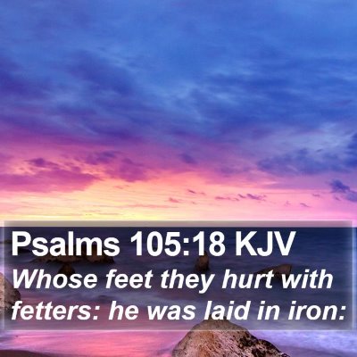 Psalms 105:18 KJV Bible Verse Image
