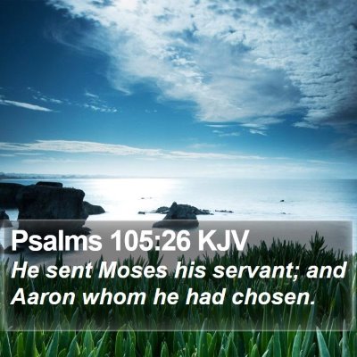 Psalms 105:26 KJV Bible Verse Image