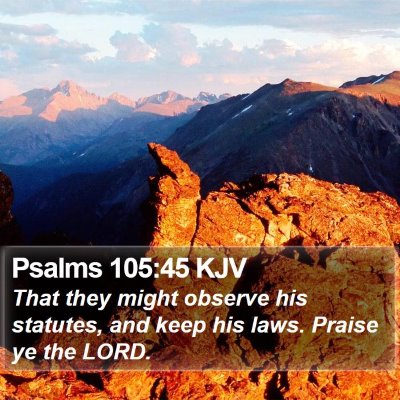 Psalms 105:45 KJV Bible Verse Image