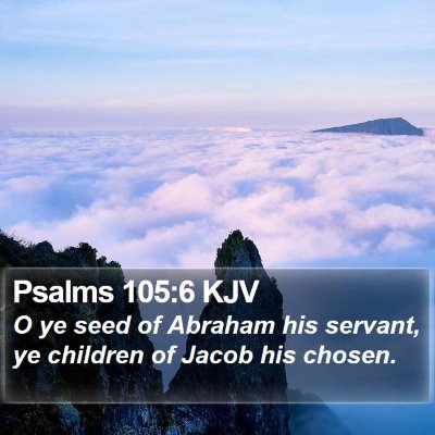 Psalms 105:6 KJV Bible Verse Image