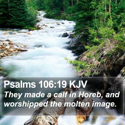 Psalms 106:19 KJV Bible Verse Image