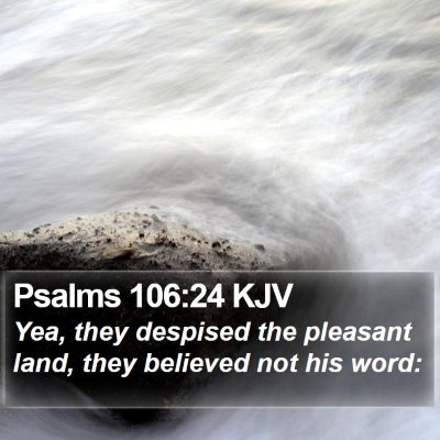 Psalms 106:24 KJV Bible Verse Image