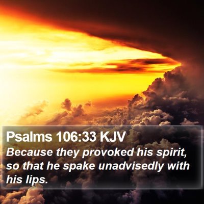 Psalms 106:33 KJV Bible Verse Image