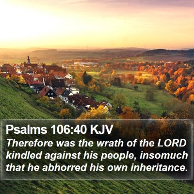 Psalms 106:40 KJV Bible Verse Image