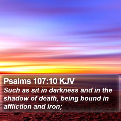 Psalms 107:10 KJV Bible Verse Image